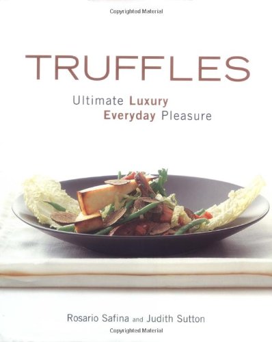 Beispielbild für Truffles: Ultimate Luxury, Everyday Pleasure zum Verkauf von Butterfly Books