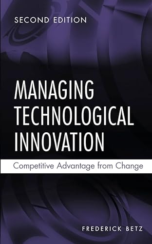 Imagen de archivo de Managing Technological Innovation: Competitive Advantage from Change a la venta por ThriftBooks-Atlanta