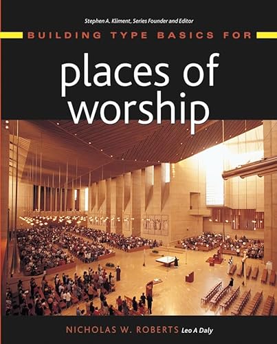 Stock image for Building Type Basics for Places of Worship: Building Type Basics for sale by Revaluation Books