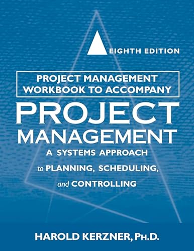 9780471225799: Project Management Workbook to Accompany Project Management: A System Approach to Planning, Scheduling, and Controlling