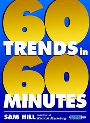 Stock image for Sixty Trends in Sixty Minutes for sale by Ken's Book Haven
