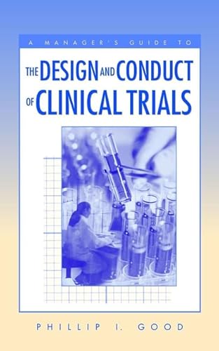 9780471226154: A Manager's Guide to the Design and Conduct of Clinical Trials