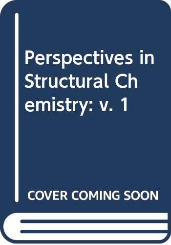 Stock image for PERSPECTIVES IN STRUCTURAL CHEMISTRY, Volume I (1). for sale by Zubal-Books, Since 1961