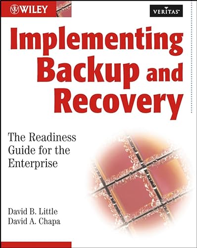 Beispielbild fr Implementing Backup and Recovery : The Readiness Guide for the Enterprise zum Verkauf von Better World Books