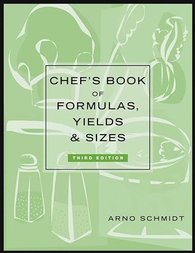 Imagen de archivo de Chef's Book of Formulas, Yields, and Sizes a la venta por ThriftBooks-Atlanta