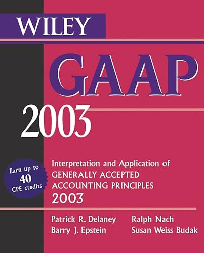 Stock image for Wiley GAAP 2003: Interpretation and Application of Generally Accepted Accounting Principles for sale by HPB-Red