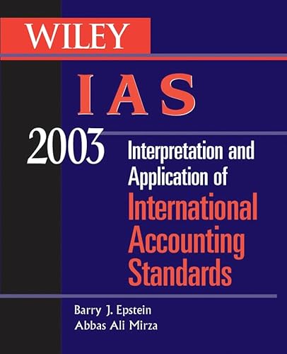 9780471227366: Wiley IAS 2003: Interpretation and Application of International Accounting Standards