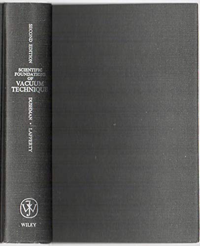 9780471228035: Scientific Foundations of Vacuum Technique. Second Edition