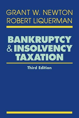 Bankruptcy and Insolvency Taxation (9780471228080) by Grant W. Newton; Robert Liquerman