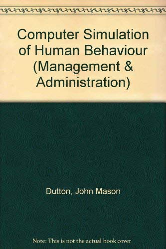 Beispielbild fr Computer simulation of human behavior (The Wiley series in management and administration) zum Verkauf von Irish Booksellers