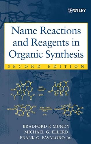 9780471228547: Name Reactions and Reagents in Organic Synthesis.: 2nd Edition