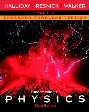 Stock image for Fundamentals of Physics, Part 2, Chapters 13 - 21 , Enhanced Problems Version for sale by Wonder Book