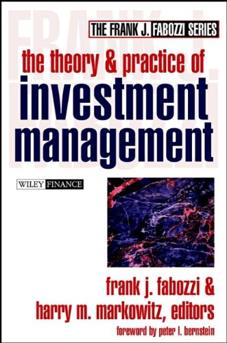 Beispielbild fr The Theory and Practice of Investment Management (Frank J. Fabozzi Series) zum Verkauf von HPB-Red
