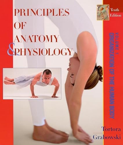 Imagen de archivo de Principles of Anatomy & Physiology, Organization of the Human Body, Volume 1 a la venta por SecondSale