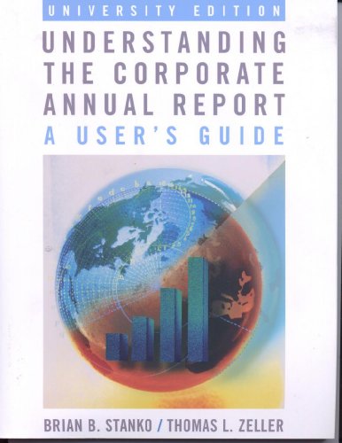 Beispielbild fr Understanding the Corporate Annual Report: A User's Guide zum Verkauf von HPB-Red