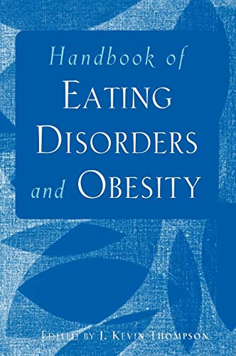 Imagen de archivo de Handbook of Eating Disorders and Obesity a la venta por Goodwill Books