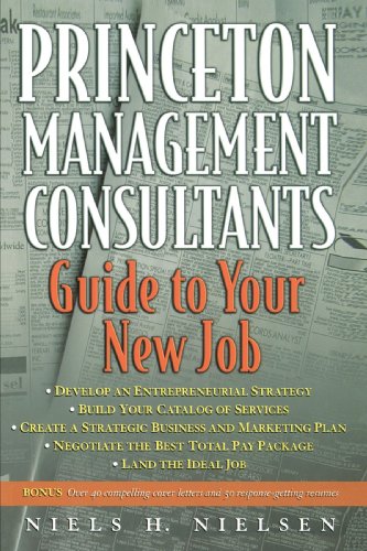 Beispielbild fr Princeton Management Consultants Guide to Your Next Job zum Verkauf von ThriftBooks-Dallas