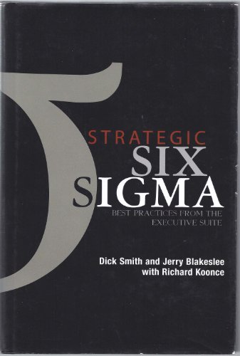 Beispielbild fr Strategic Six Sigma : Best Practices from the Executive Suite zum Verkauf von Better World Books