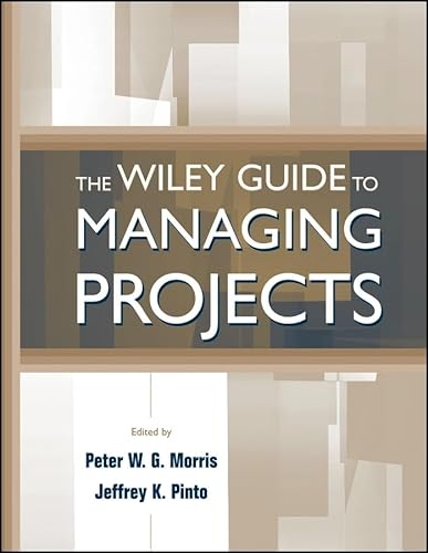 Stock image for The Wiley Guide to Managing Projects for sale by WorldofBooks