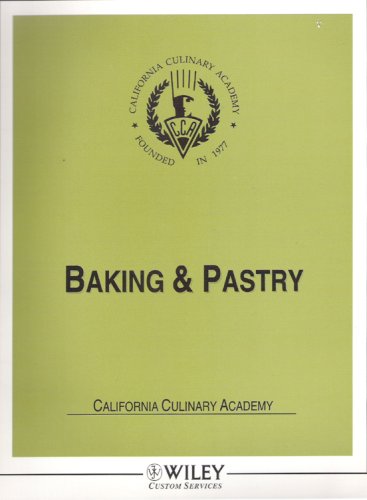 Imagen de archivo de Baking & Pastry California Culinary Academy a la venta por HPB-Red