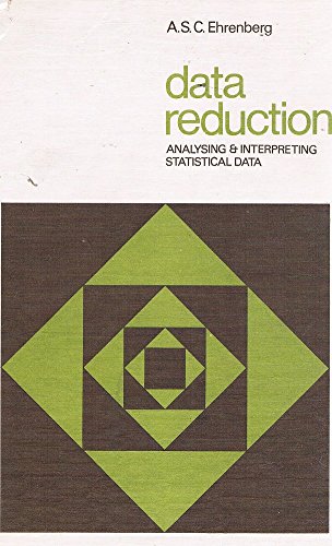 9780471233985: Data Reduction: Analysing and Interpreting Statistical Data