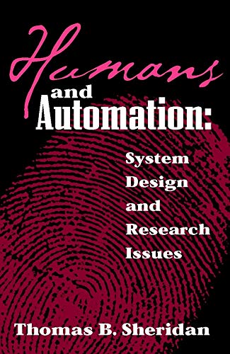 Beispielbild fr Humans and Automation : System Design and Research Issues zum Verkauf von Better World Books