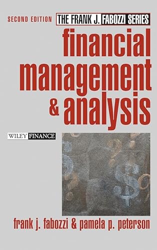 9780471234845: Financial Management and Analysis (Frank J. Fabozzi Series)