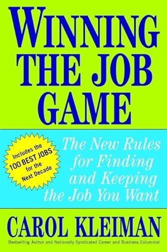9780471235255: Winning the Job Game: The New Rules for Finding and Keeping the Job You Want