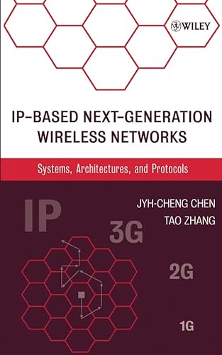 Imagen de archivo de IP-Based Next-Generation Wireless Networks: Systems, Architectures, and Protocols a la venta por More Than Words