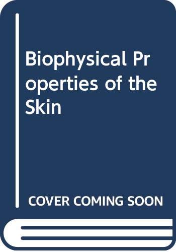 9780471235408: Biophysical Properties of the Skin