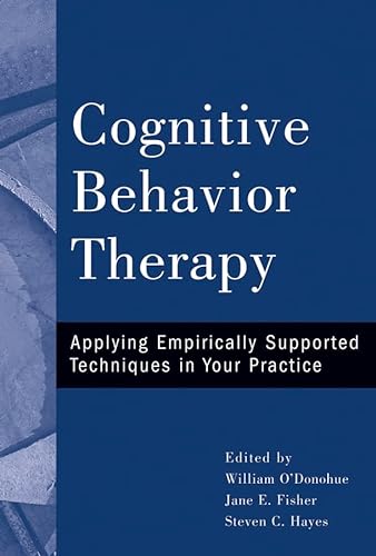 Stock image for Cognitive Behavior Therapy: Applying Empirically Supported Techniques in Your Practice for sale by HPB-Red