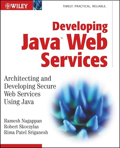 Beispielbild fr Developing Java Web Services : Architecting and Developing Secure Web Services Using Java zum Verkauf von Better World Books Ltd