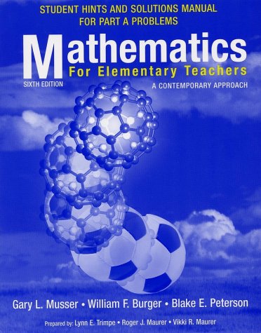 9780471236788: Mathemetics for Elementary Teachers: A Contemporary Approach, 6th Edition, Student Hints and Solutions Manual for Part A Problems