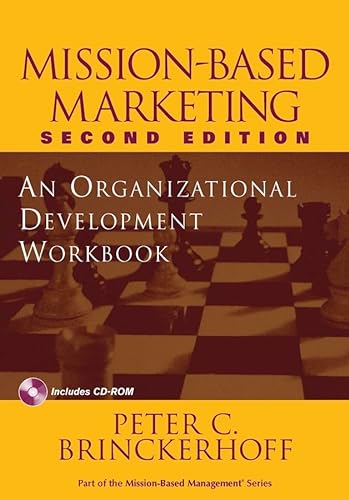Imagen de archivo de Mission-Based Marketing : An Organizational Development Workbook a la venta por Better World Books: West