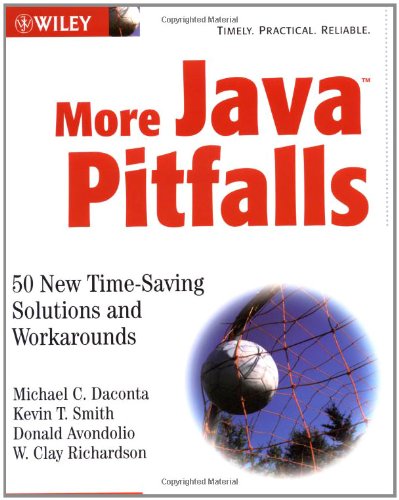 Stock image for More Java Pitfalls: 50 New Time-Saving Solutions and Workarounds for sale by ThriftBooks-Atlanta