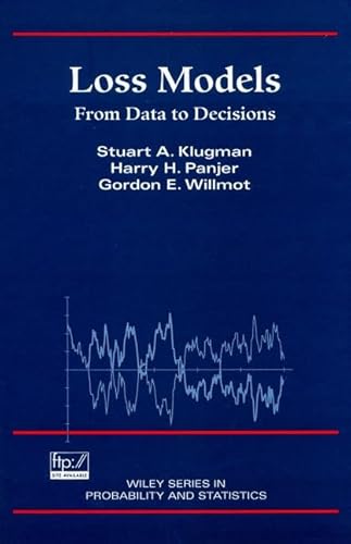 9780471238843: Loss Models: From Data to Decisions
