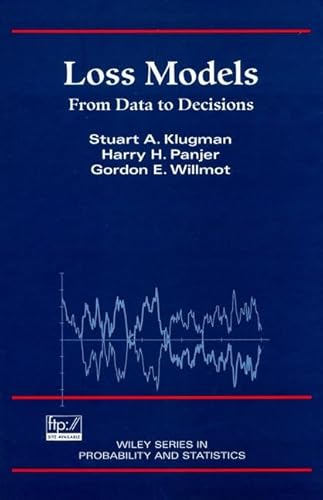 Stock image for Loss Models : From Data to Decisions for sale by Better World Books