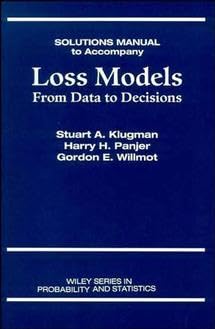 Stock image for Loss Models, Student Solutions Manual Vol. 1 : From Data to Decisions for sale by Better World Books