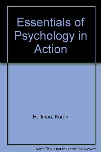 Essentials of Psychology in Action and Activity Kit to Accompany Psychology in Action Fourth Edition (9780471239444) by Huffman, Karen; Etc.; Vernoy, Judith