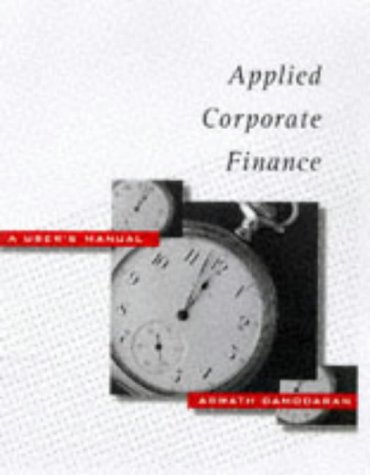 9780471239703: Applied Corporate Finance: A User's Manual