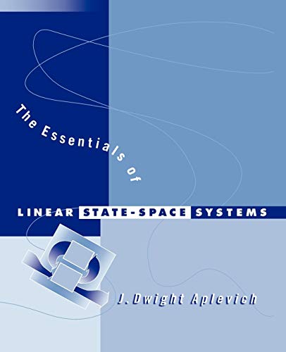 Stock image for The Essentials of Linear State-Space Systems for sale by Lost Books