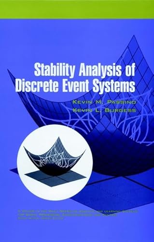 Stock image for Stability Analysis of Discrete Event Systems (Adaptive and Learning Systems for Signal Processing, Communications and Control Series) for sale by Zubal-Books, Since 1961