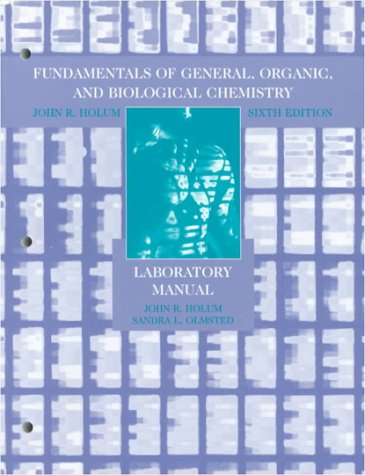 9780471242840: Student Edition Laboratory Manual to 6r.e (Fundamentals of General, Organic and Biological Chemistry)
