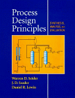 Imagen de archivo de Process Design Principles: Synthesis, Analysis, and Evaluation a la venta por Bookmans