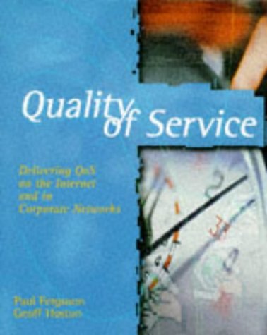 Imagen de archivo de Quality of Service : Delivering QoS on the Internet and in Corporate Networks a la venta por Better World Books