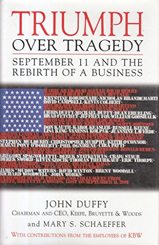 9780471244387: Triumph Over Tragedy: September 11 and the Rebirth of a Business