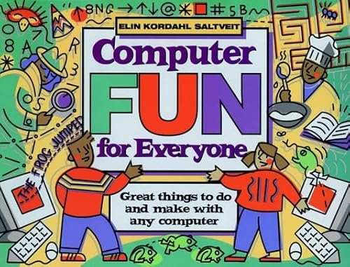 COMPUTER FUN FOR EVERYONE : GREAT THINGS