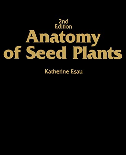 Beispielbild fr Anatomy of Seed Plants zum Verkauf von SecondSale