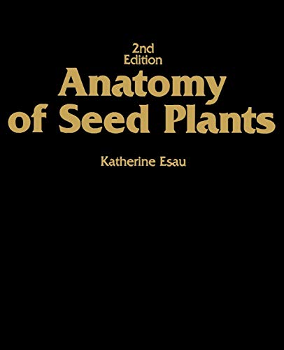 Stock image for Anatomy of Seed Plants for sale by SecondSale