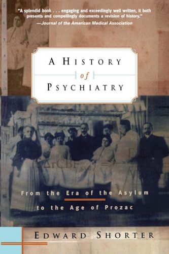 Stock image for A History of Psychiatry for sale by Blackwell's